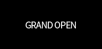 GRAND OPEN